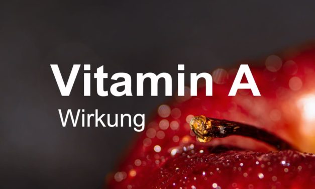 Vitamin A Wirkung