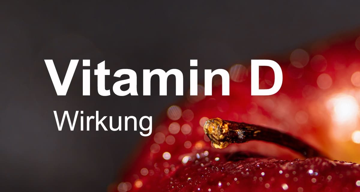 Vitamin D Wirkung