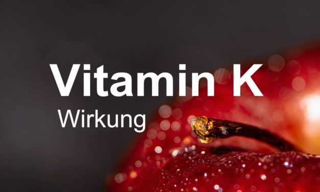 Vitamin K Wirkung